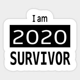 I am 2020 survivor Sticker